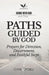 Paths Guided by God: Prayers for Direction, Discernment, and Faithful Steps by Cyril Opoku