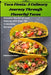 Taco Fiesta: A Culinary Journey Through Flavorful Tacos by Virginia Russell