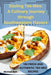Sizzling Tex-Mex: A Culinary Journey through Southwestern Flavors by Michael Bell
