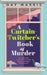 A Curtain Twitcher's Book of Murder: Darkly funny, quirky and surprising -- discover the debut readers are loving! by Gay Marris