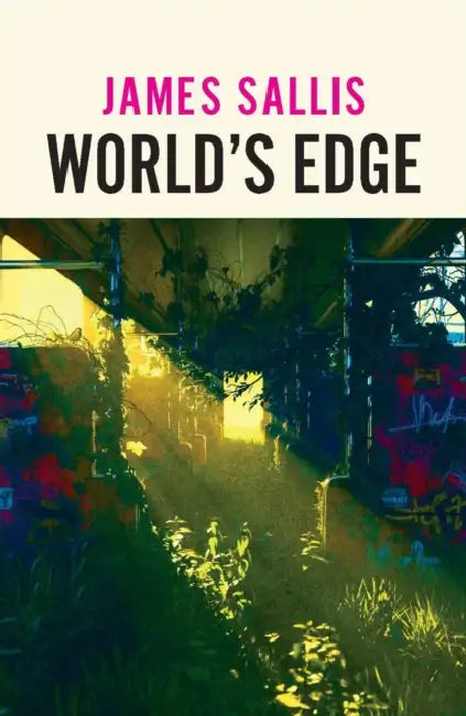 World's Edge by James Sallis