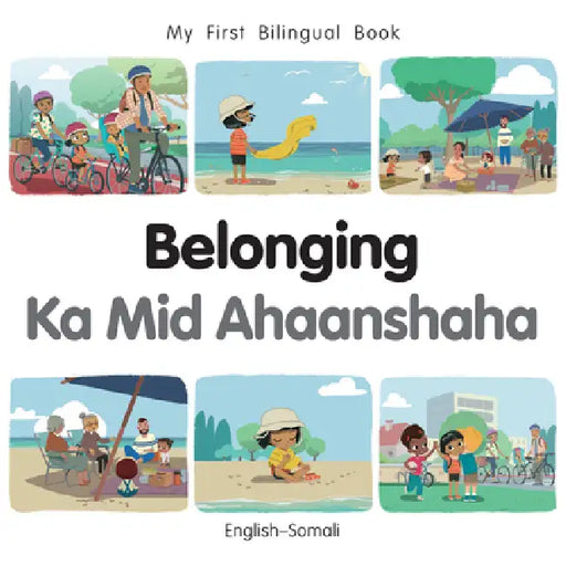 My First Bilingual Book - Belonging (English-Somali) by Patricia Billings