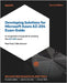 Developing Solutions for Microsoft Azure AZ-204 Exam Guide - Second Edition: A comprehensive guide to passing the AZ-204 exam by Ivey, Paul