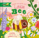 Explore the Garden with Little Bee: A tactile, lift-the-flap garden journey!