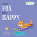When Fox Feels Happy by Gemma Cary