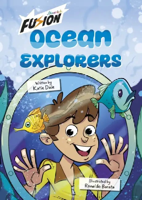 Ocean Explorers!: (Fusion Reader) by Katie Dale