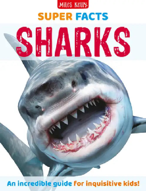 Super Facts Sharks by Miles Kelly