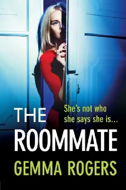 The Roommate by Gemma Rogers