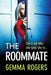 The Roommate by Gemma Rogers