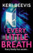 Every Little Breath by Keri Beevis