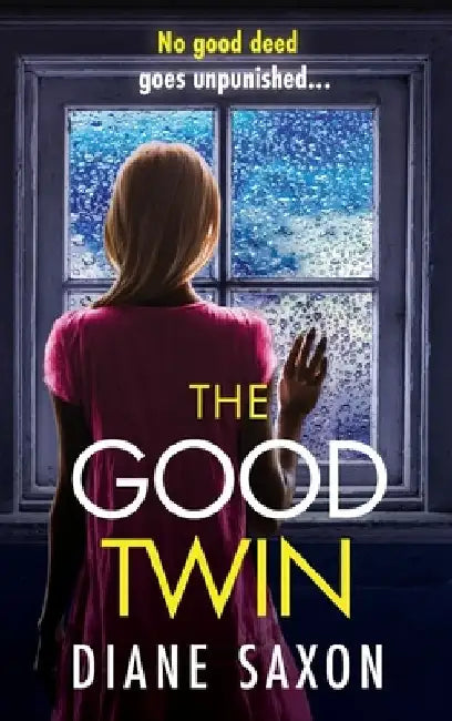 The Good Twin by Diane Saxon