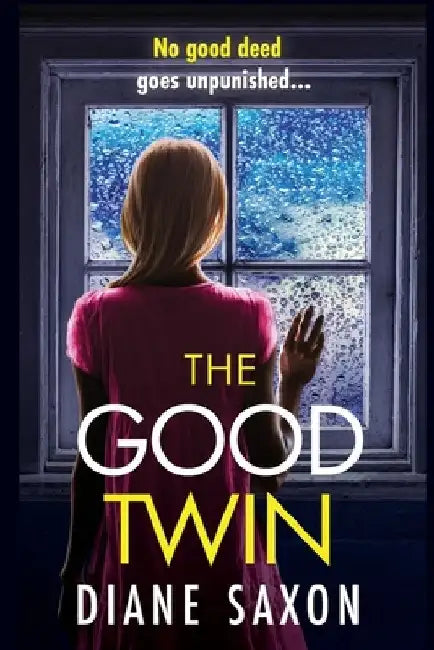 The Good Twin by Diane Saxon