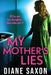 My Mother's Lies by Diane Saxon