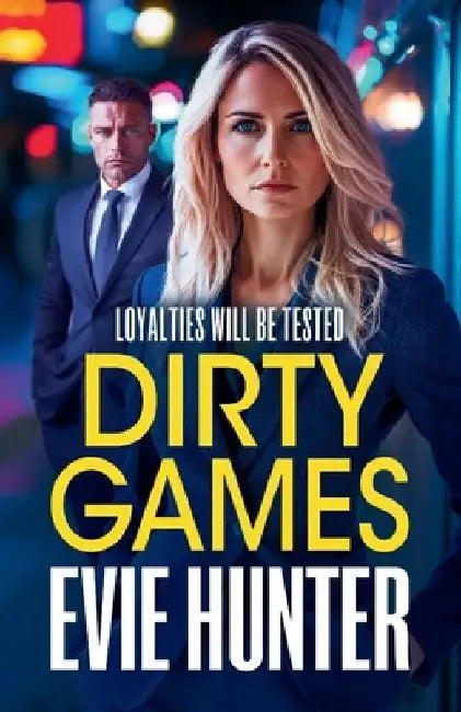 Dirty Games by Evie Hunter