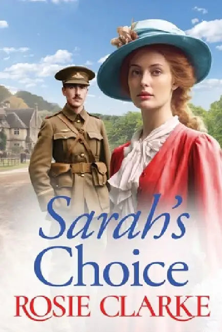Sarah's Choice by Rosie Clarke