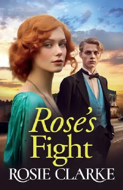 Rose's Fight by Rosie Clarke