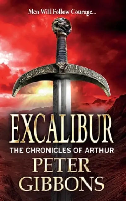 Excalibur by Peter Gibbons