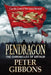 Pendragon by Peter Gibbons
