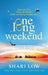 One Long Weekend by Shari Low