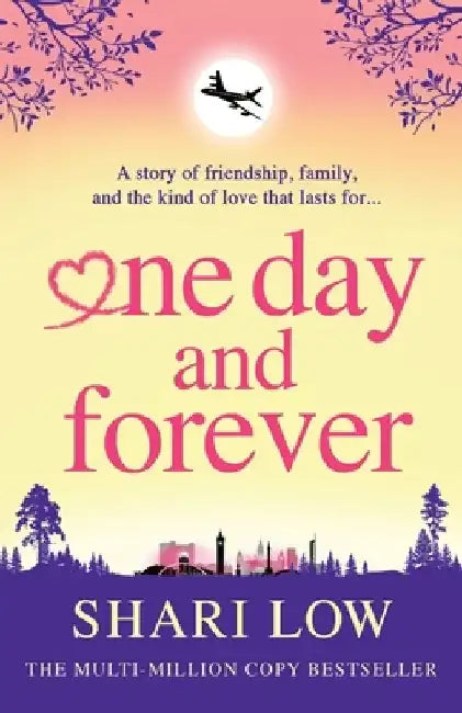 One Day and Forever by Shari Low