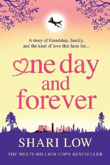 One Day and Forever by Shari Low