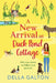 A New Arrival at Duck Pond Cottage by Della Galton