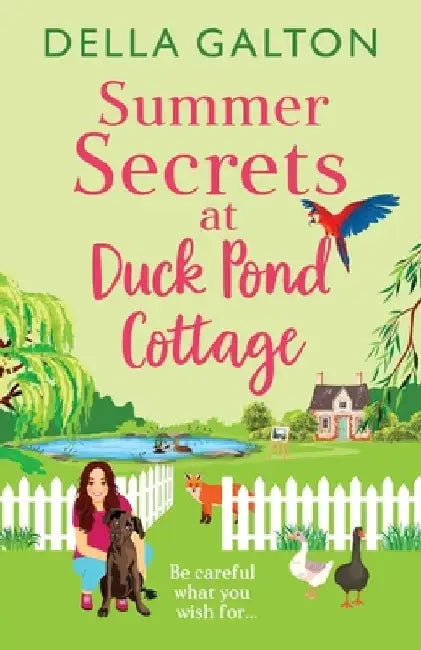 Summer Secrets at Duck Pond Cottage by Della Galton