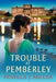 Trouble at Pemberley by Fenella J. Miller