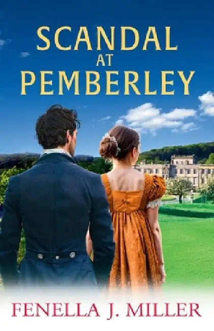 Scandal at Pemberley by Fenella J. Miller