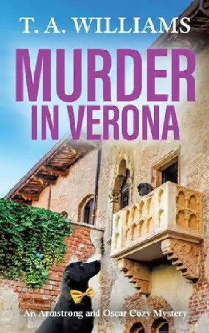 Murder in Verona by T. A. Williams