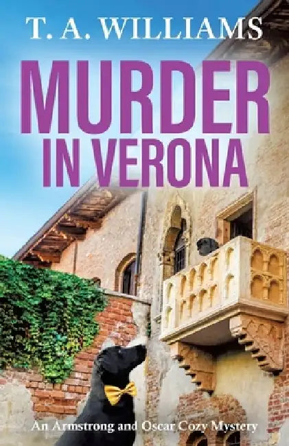 Murder in Verona by T. A. Williams