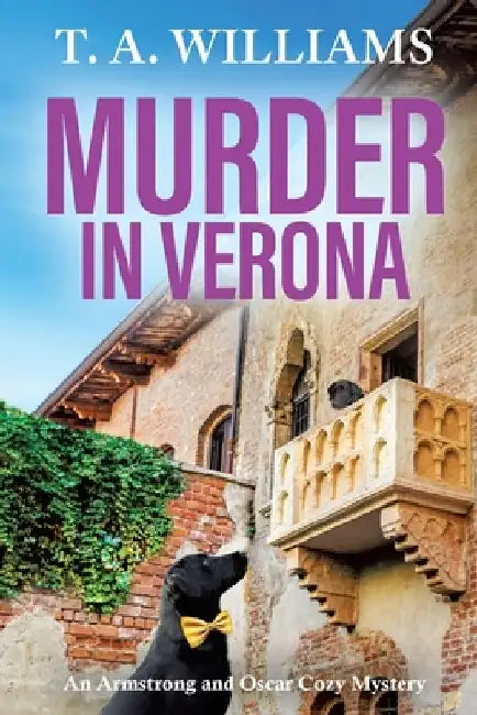 Murder in Verona by T. A. Williams