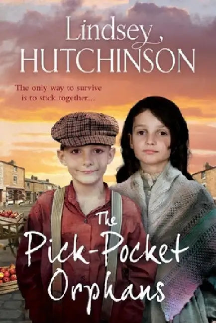 The Pick-Pocket Orphans by Lindsey Hutchinson