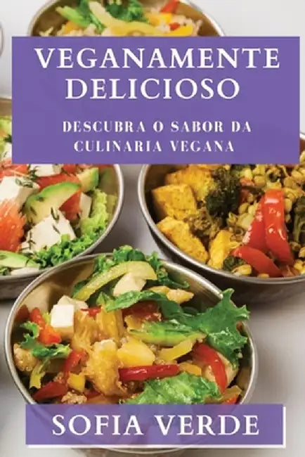 Veganamente Delicioso by Sofia Verde