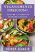 Veganamente Delicioso by Sofia Verde