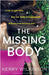 The Missing Body: A completely addictive mystery thriller by Wilkinson, Kerry