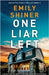 One Liar Left: A totally gripping serial killer thriller packed with suspense by Shiner, Emily