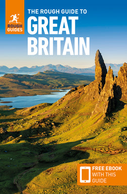 The Rough Guide to Great Britain: Travel Guide with Free eBook by Rough Guides