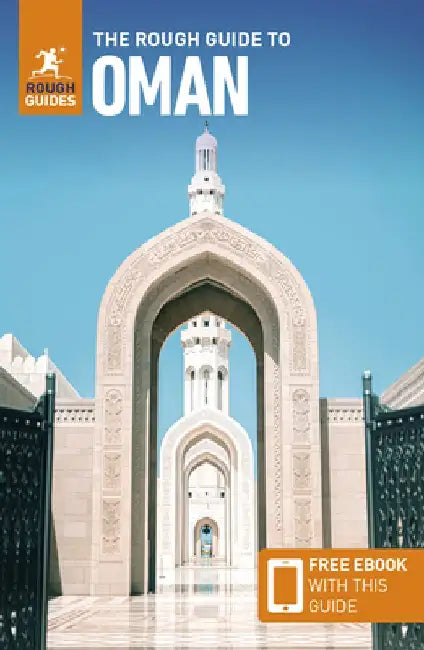 The Rough Guide to Oman: Travel Guide with Free eBook by Rough Guides