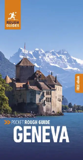 Pocket Rough Guide Geneva: Travel Guide with Free eBook by Rough Guides