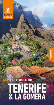 Pocket Rough Guide Tenerife & La Gomera: Travel Guide with Free eBook by Rough Guides