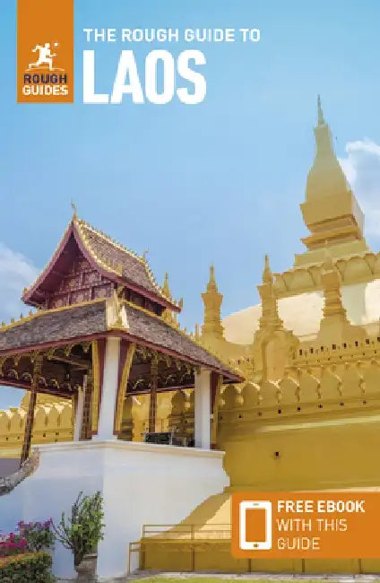 The Rough Guide to Laos: Travel Guide with Free eBook by Rough Guides