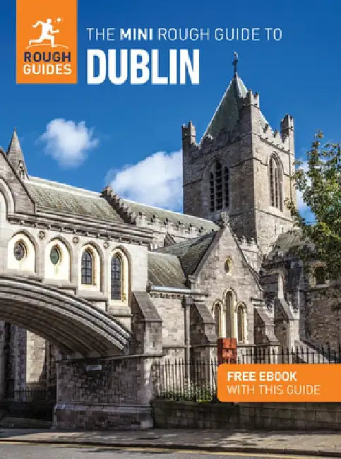 The Mini Rough Guide to Dublin: Travel Guide with eBook by Rough Guides