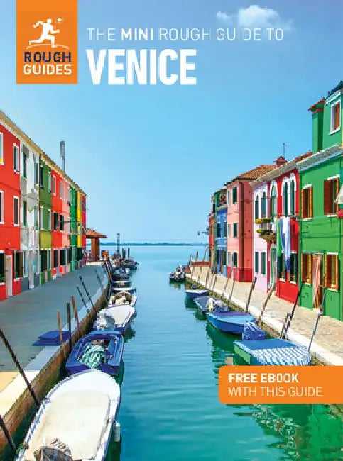The Mini Rough Guide to Venice: Travel Guide with eBook by Rough Guides