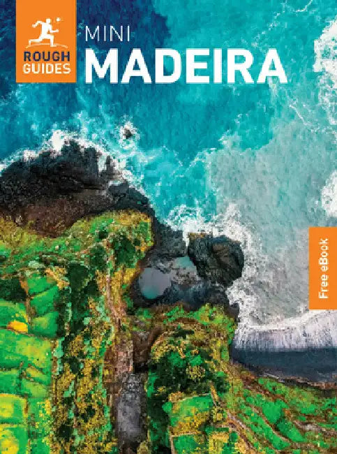 Rough Guides Mini Madeira: Travel Guide with eBook by Rough Guides