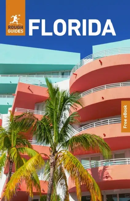 Rough Guides Florida: Travel Guide with eBook by Rough Guides, Ben O'Donnell
