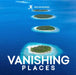 Rough Guides Vanishing Places by Rough Guides