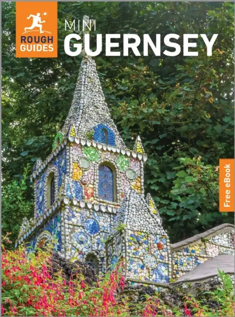 Rough Guides Mini Guernsey: Travel Guide with eBook by Rough Guides, Austin Clark
