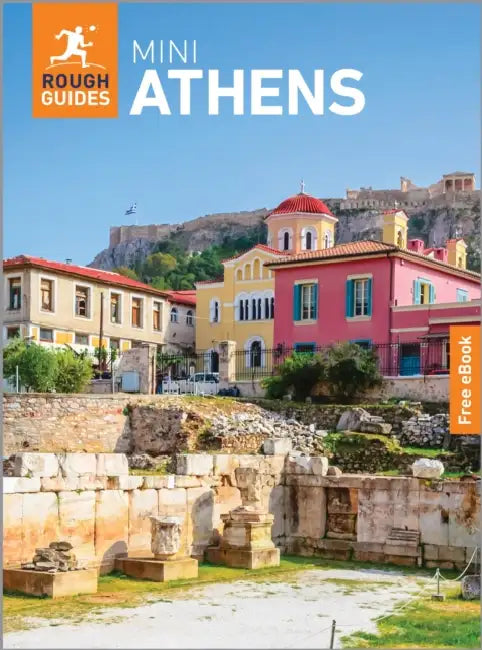 Rough Guides Mini Athens: Travel Guide with eBook by Rough Guides, Vanessa Foudouli