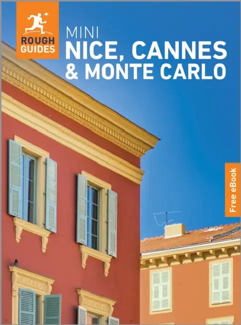 Rough Guides Mini Nice, Cannes and Monte Carlo: Travel Guide with eBook by Rough Guides, Rachel Ifans